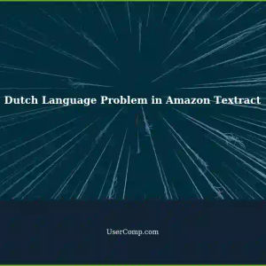 Amazon Textract (OCR) Encountered Issues with Dutch Language Document