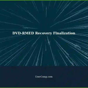 Could Recovered DVD-RMED Not Be Finalized?
