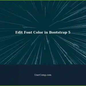 How to Edit Font Color in Bootstrap 5: A Tech Support Guide