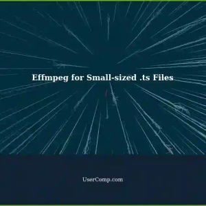 Using Effmpeg to Create Small-sized .ts Files under 1024 Kbps