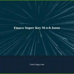Emacs: M-s-b Undefined with Super Key in Keyboard Layout