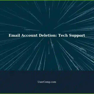 Deleting Email Account, Activity History, and Privacy: A Tech Support Guide
