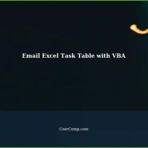 Automatically Sending Email Completed Task Table in Excel using VBA