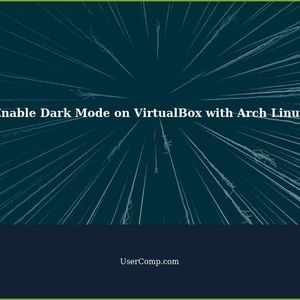 How to Enable Dark Mode on VirtualBox with Arch Linux as the Host OS