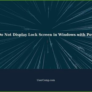 How to Enable Do Not Display Lock Screen in Windows with PowerShell Cmd