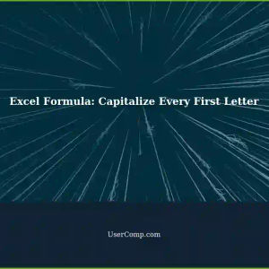 Capitalize First Letter of Everything in Excel Formula in Excel 2019 (Windows)