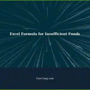 Excel Formula to Display 'Insufficient Funds' if Condition Met