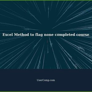 Excel Method to flag none completed course from exported training system data