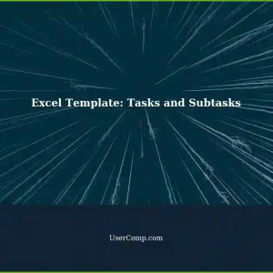 Creating a Template with Two Excel Sheets: Tasks and Subtasks