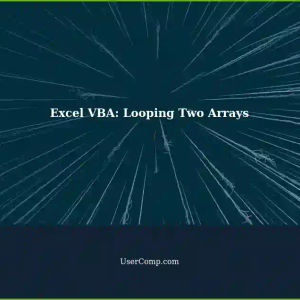 Macro Development: Looping Two Arrays in Excel VBA