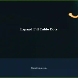 How to Expand Fill Table Dots in Tech Support