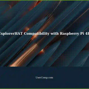 Can Pimoroni ExplorerHAT Pro Work with Raspberry Pi 4B?