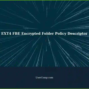 Understanding the EXT4 FBE Encrypted Folder Policy Descriptor in Ubuntu 22.04.4 LTS