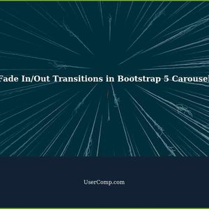 Adding Fade In/Out Transitions to Bootstrap 5 Carousel Images