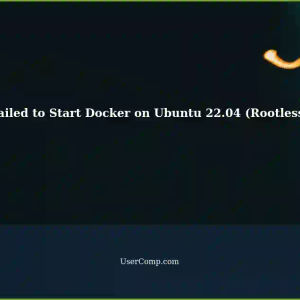 Rootless Docker Setup on Ubuntu 22.04: Failed to Start Application Container Engine