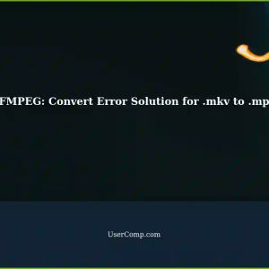 FFMPEG: Troubleshooting Convert Error for Changing Output File Format from .mkv to .mp4 on Different Operating Systems