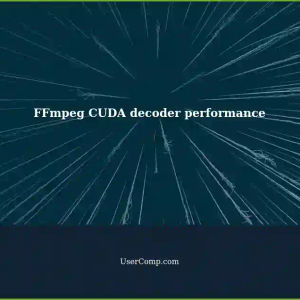 FFmpeg CUDA decoder much slower than CPU decoder: A Comparison