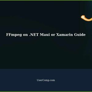 Using FFmpeg on .NET Maui or Xamarin: A Comprehensive Guide