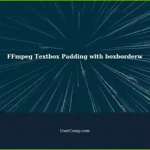 FFmpeg Textbox Padding using boxborderw: Setting Width Border
