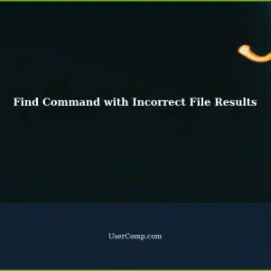 Find Command Not Finding Files: Specify Folder for Accurate Results