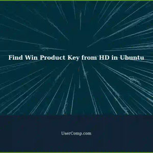 How to Find Windows Product Key from a Hard Drive in Ubuntu