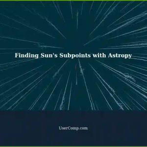 Finding Sun's Subpoints on Earth's Surface using Astropy
