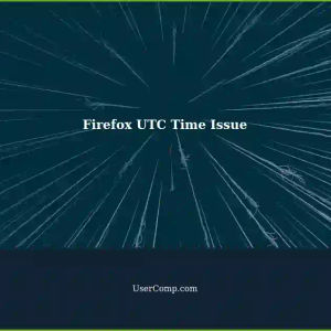 Firefox Displays Incorrect Time: UTC Instead of UTC+2