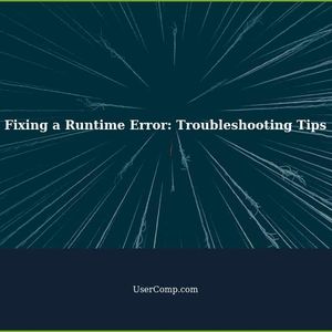 How to Fix a Runtime Error: Troubleshooting Tips for Tech Support