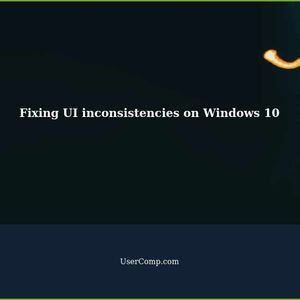 Fixing UI inconsistencies on Windows 10