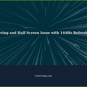 Troubleshooting Flickering and Half Screen Issue When Switching to 144Hz Refresh Rate