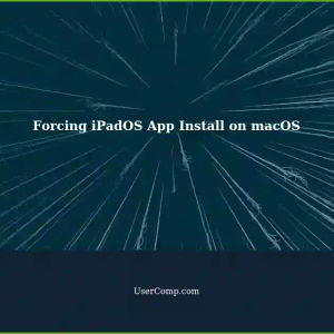 Force Installed: iPadOS App on macOS Instead of macOS Version?