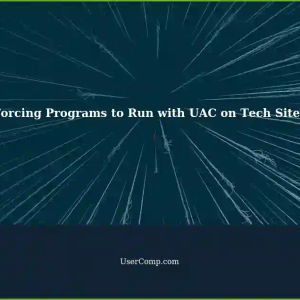 Restricting Programs to Always Require UAC on Tech Support Sites