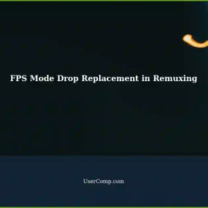 FPS Mode Drop: Deprecated and Replaced in Remux Elementary Streams