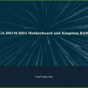 GA-H81M-HD3 Motherboard and Kingston RAM Compatibility