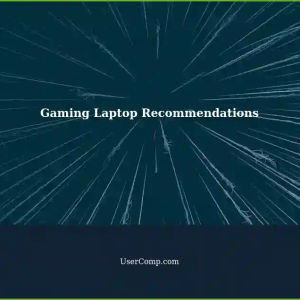 Purchasing a Good Gaming Laptop: Top Recommendations