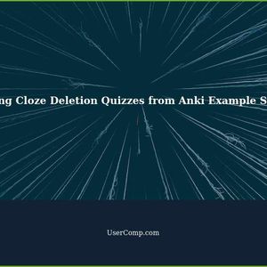 How to Generate Cloze Deletion Quizzes from Anki Example Sentences