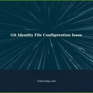 Git Ignoring Identity File Configuration: A Solution