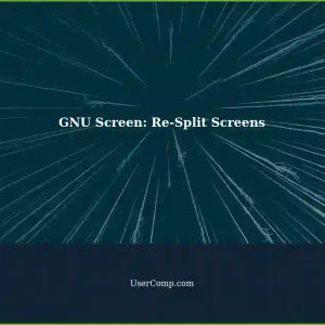GNU Screen: Splitting and Unsplitting Re-Split Screens with Keyboard Shortcuts