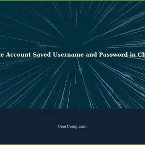 Strange Cases: Google Account Saved Username and Password Found in Chrome
