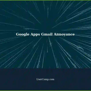 Annoying Element Keeps Popping up in Google Apps: Gmail