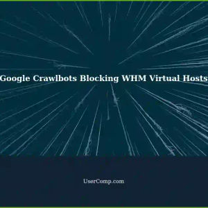 Google Crawlbots Blocking Access to Website Pages on WHM Host with Virtual Hosts