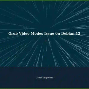 Grub Not Showing Support for Possible Video Modes on Debian 12
