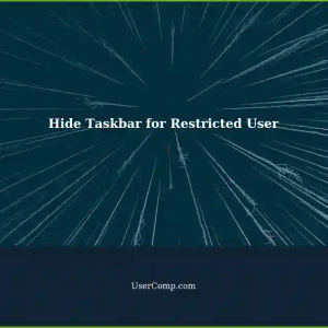 How to Hide the Taskbar for a Restricted User in Chromium and Other Applications