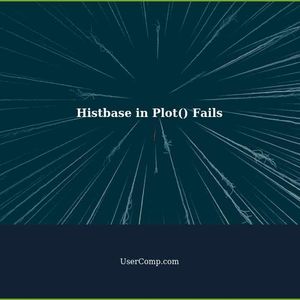 Histbase in Plot() Error: Troubleshooting Input Values