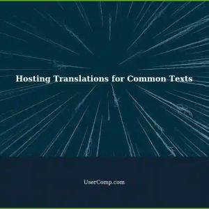 Standalone Solution: Hosting Translations for Common Texts
