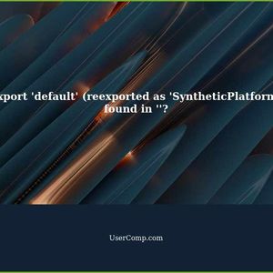 How to Resolve: export 'default' (reexported as 'SyntheticPlatformEmitter') was not found in ""?