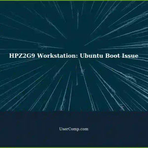 HPZ2G9 Workstation: Not Booting into Ubuntu, No Entry into BIOS