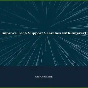 Solving Straightforward Issues in Tech Support: Improve Your Search with Interact