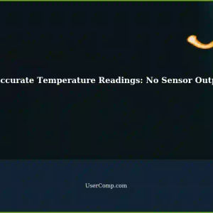Troubleshooting Inaccurate Temperature Readings: No Sensor Output