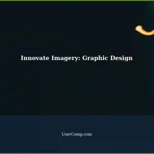 Innovate Imagery: A Graphic Design Adventure